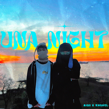 Una Night ft. Anshel | Boomplay Music