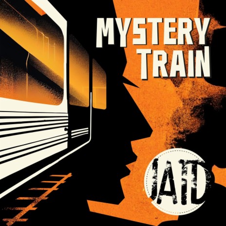 Mystery Train (Stewart Sullivan Mix)