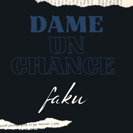 dame un chance | Boomplay Music