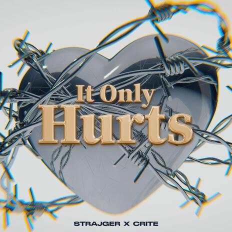 IT ONLY HURTS ft. Crite | Boomplay Music