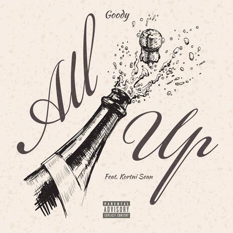 All Up ft. Kortni Sean | Boomplay Music