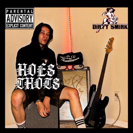 HOES / THOTS | Boomplay Music