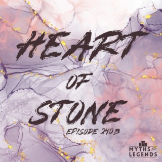 240B-German Fairy Tales: Heart of Stone