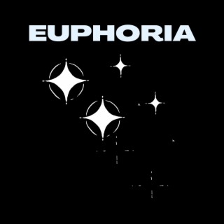 EUPHORIA