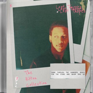 Lost Tapes: The Hilton Collection