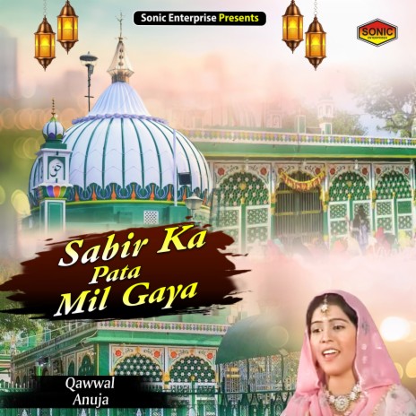 Sabir Ka Pata Mil Gaya (Islamic) | Boomplay Music