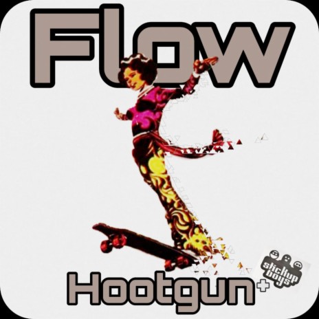 Flow (Radio Edit) ft. stick up boys | Boomplay Music