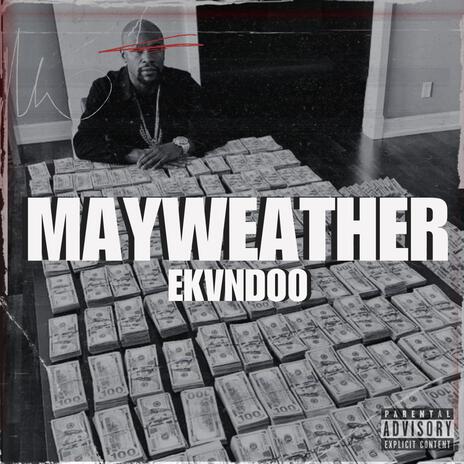 Mayweather | Boomplay Music