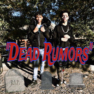 Dead Rumors