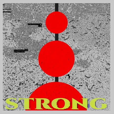 Strong | Boomplay Music