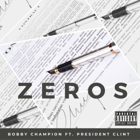 ZEROS ft. President Clint