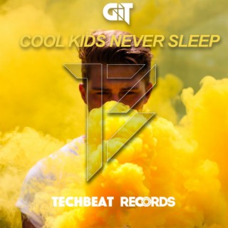 Cool Kids Never Sleep