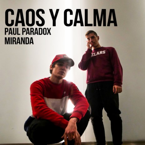 Caos y Calma ft. Miranda | Boomplay Music