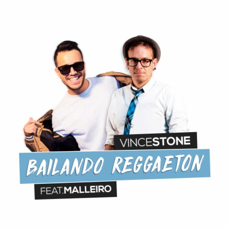 Bailando Reggaeton ft. Malleiro | Boomplay Music