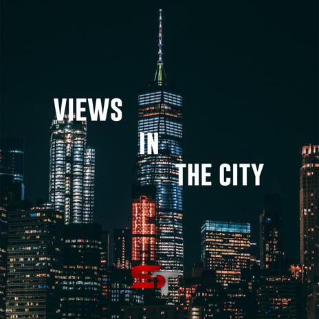 Views In The City | Boomplay Music