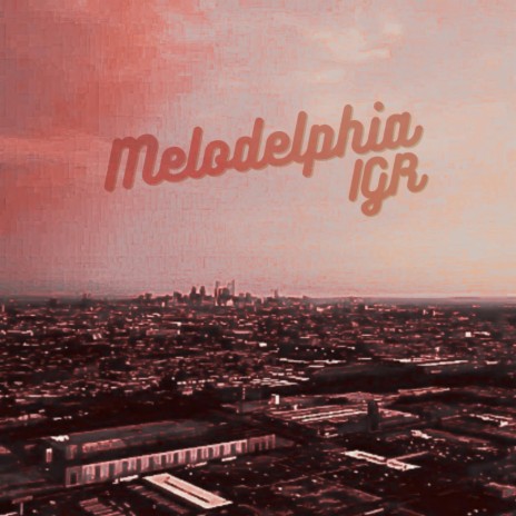 Melodelphia