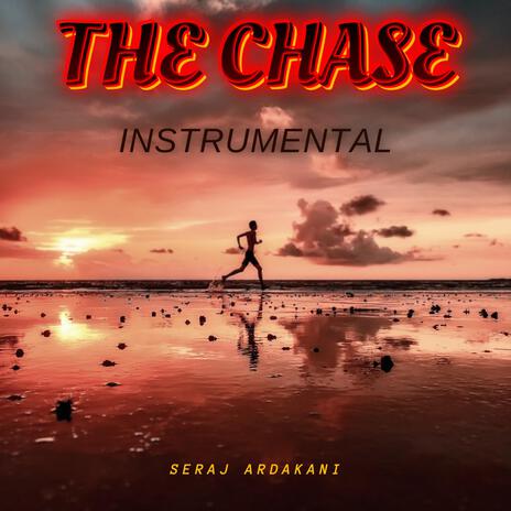 The Chase | Boomplay Music