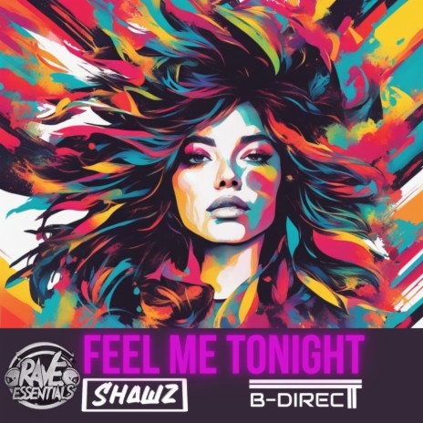 Feel Me Tonight ft. B-Direct | Boomplay Music