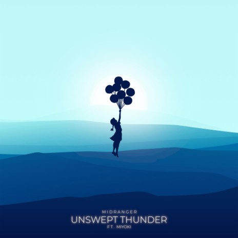 Unswept Thunder ft. Miyoki | Boomplay Music