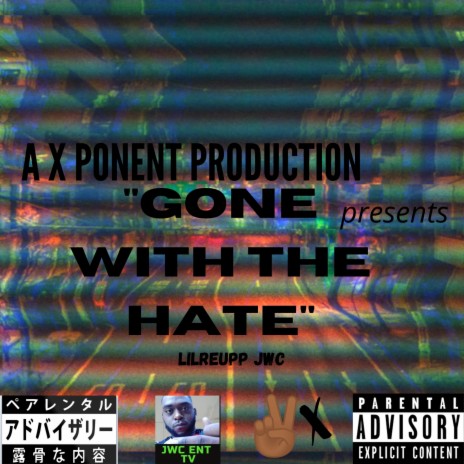 Gone With The Hate | Boomplay Music
