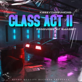 CLASS ACT ll