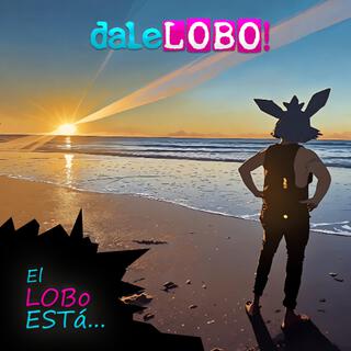 El lobo está...