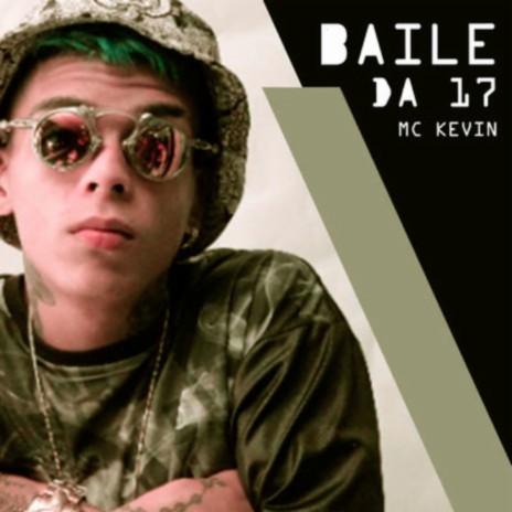 Baile da 17 ft. DJ R7 | Boomplay Music