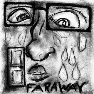 faraway! lyrics | Boomplay Music