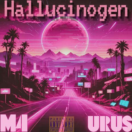 Hallucinogen ft. Urus | Boomplay Music