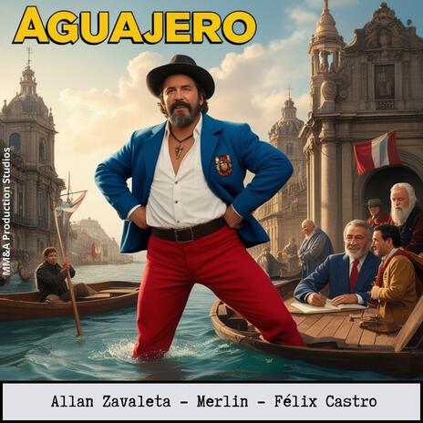 Aguajero ft. Allan Zavaleta & Félix Castro