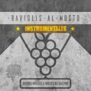 Raviolis al Mosto (Instrumentales)