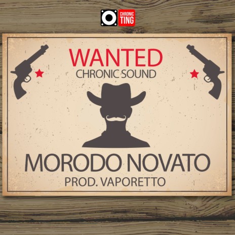 Wanted ft. Novato & Chronic Sound | Boomplay Music