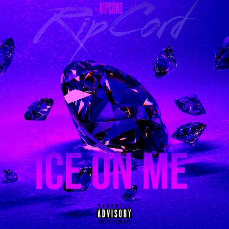 Ice On Me | Boomplay Music