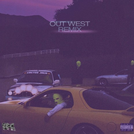 OUT WEST (Remix) | Boomplay Music