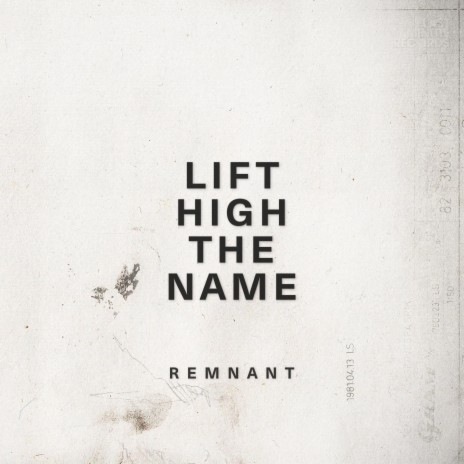 Lift High The Name