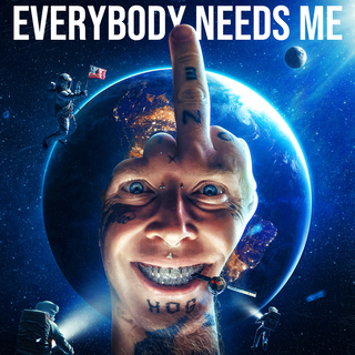 Everybody Needs Me