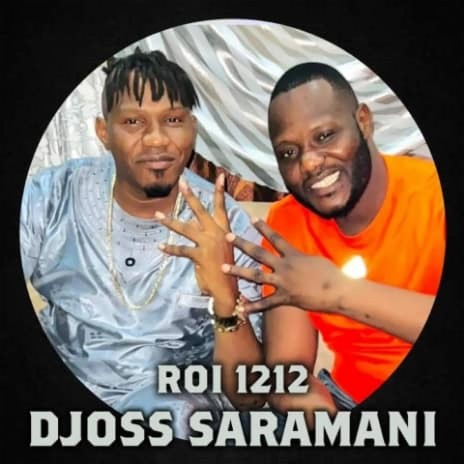 Djoss Saramani - Roi 1212 | Boomplay Music