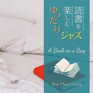 読書を楽しむゆったりジャズ - a Book in a Bag