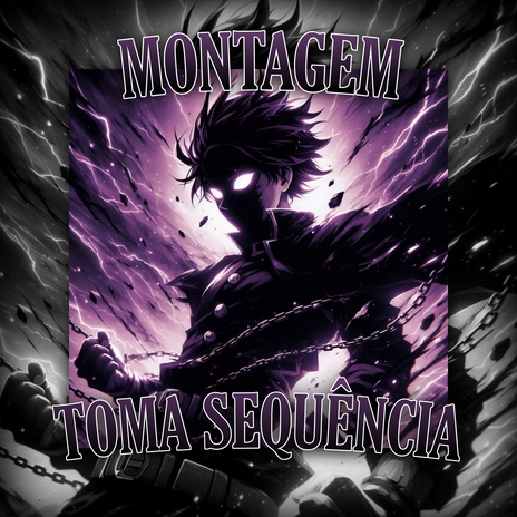 Montagem Toma Sequência (Slowed)