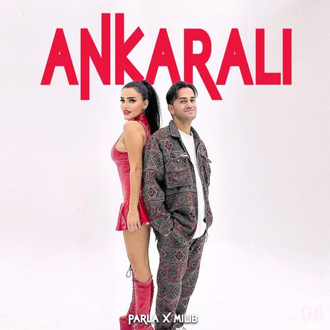 ANKARALI ft. Mili B | Boomplay Music