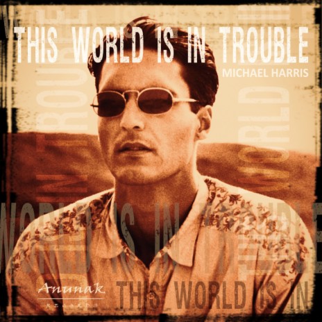 This World Is In Trouble (Original Mix)
