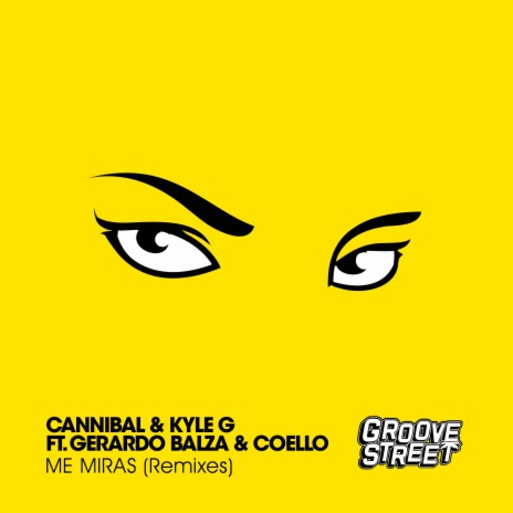 Me Miras (Ceeberry Remix) ft. Kyle G, Gerardo Balza & Coello