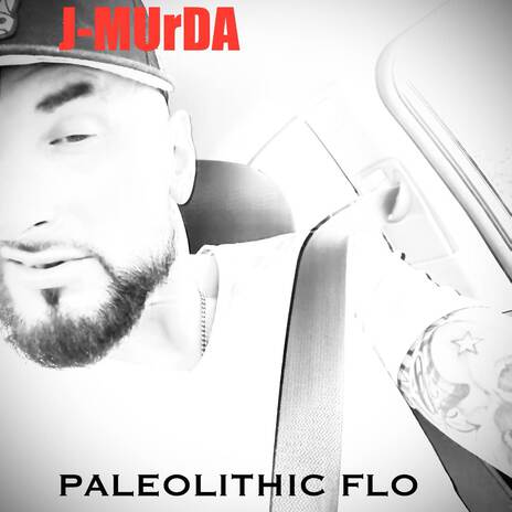 Paleolithic Flo | Boomplay Music