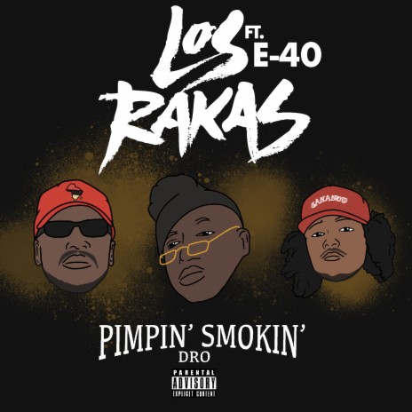 Pimpin' Smokin' Dro ft. E-40 | Boomplay Music