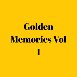 Golden Memories, Vol. 1