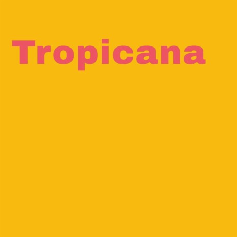 Tropicana Days | Boomplay Music