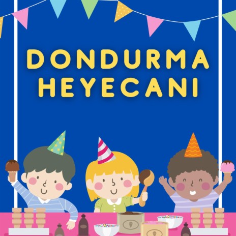 Dondurma Heyecanı