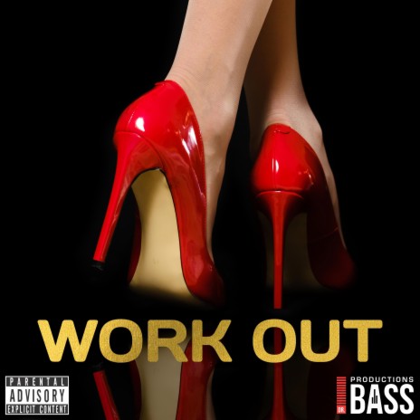 Work Out ft. Sonny D | Boomplay Music