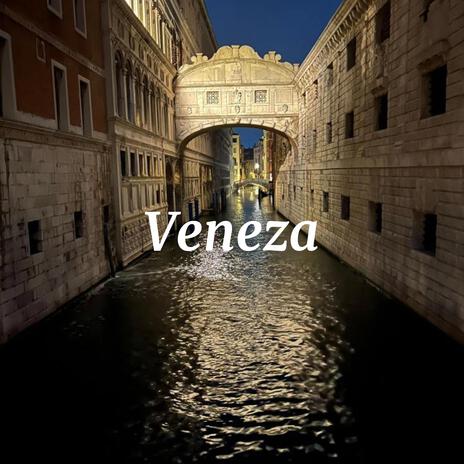 Veneza | Boomplay Music