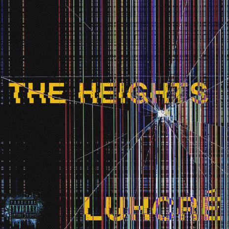 The Heights | Boomplay Music